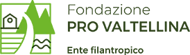 Fondazione Pro Valtellina Ente filantropico