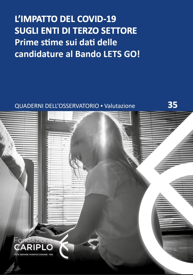 L’IMPATTO DEL COVID-19 SUGLI ENTI DI TERZO SETTORE – Prime stime sui dati delle candidature al Bando LETS GO! – Quaderno n.35