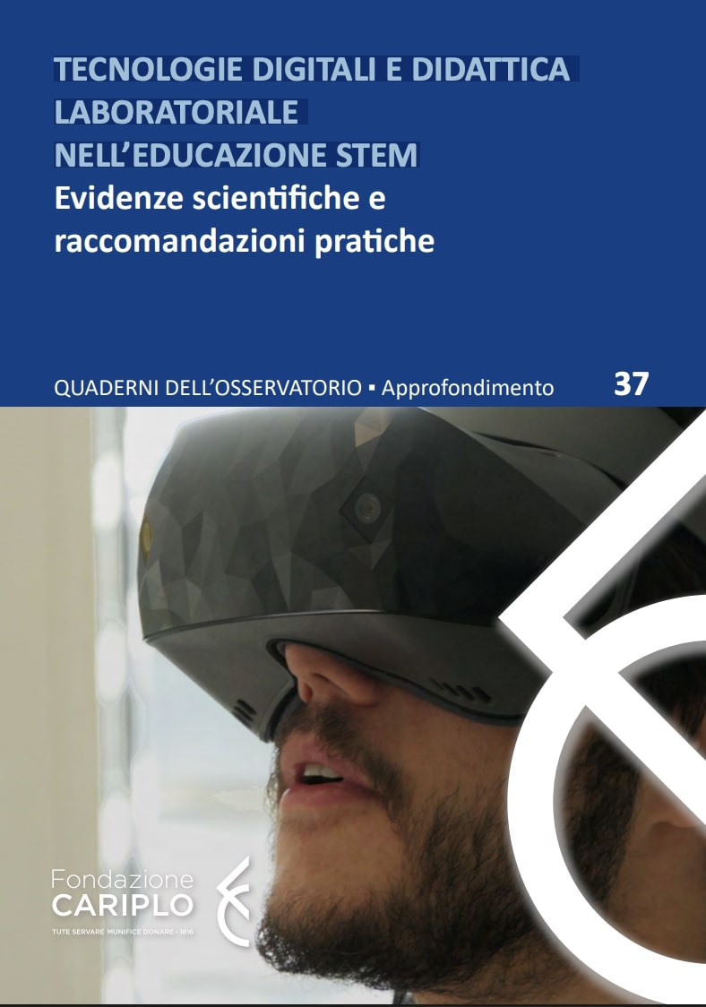 TECNOLOGIE DIGITALI E DIDATTICA LABORATORIALE NELL’EDUCAZIONE STEM Evidenze scientifiche e raccomandazioni pratiche – Quaderno n.37